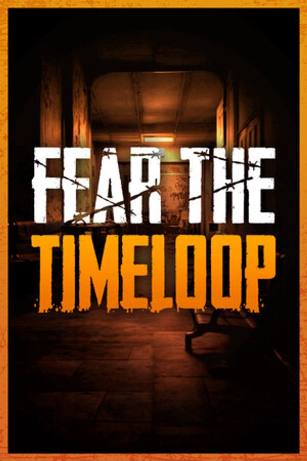 Fear The Timeloop