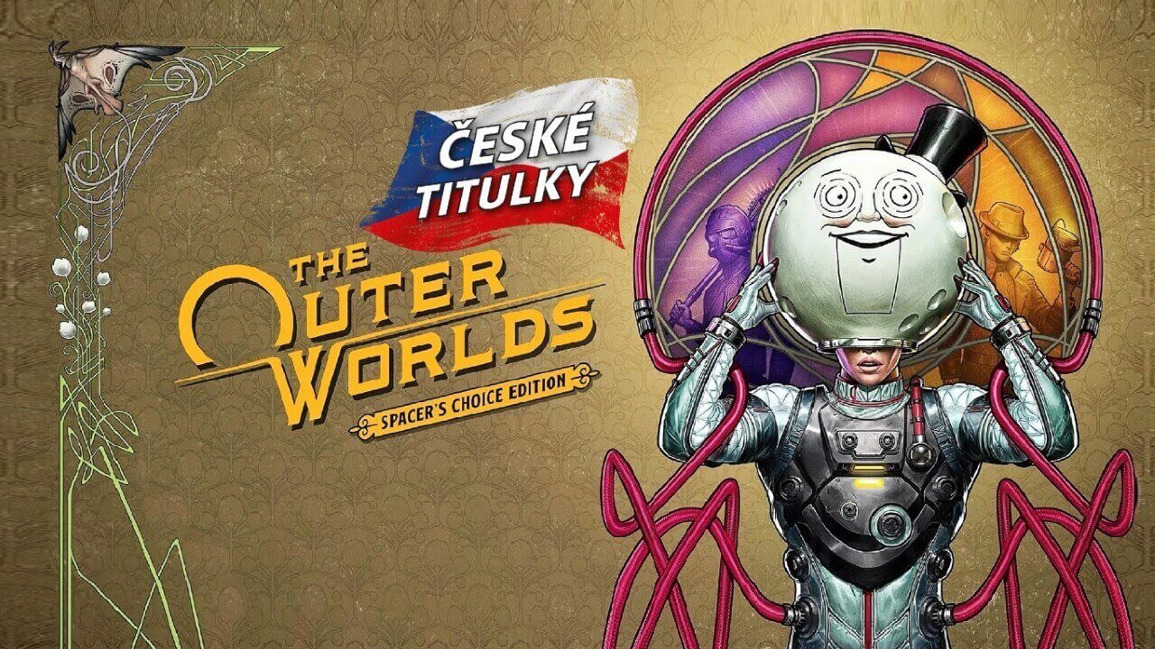 Přeložili jsme kompletně do češtiny akční RPG - The Outer Worlds: Spacer’s Choice Edition