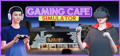 Gaming Cafe Simulator - recenze hry
