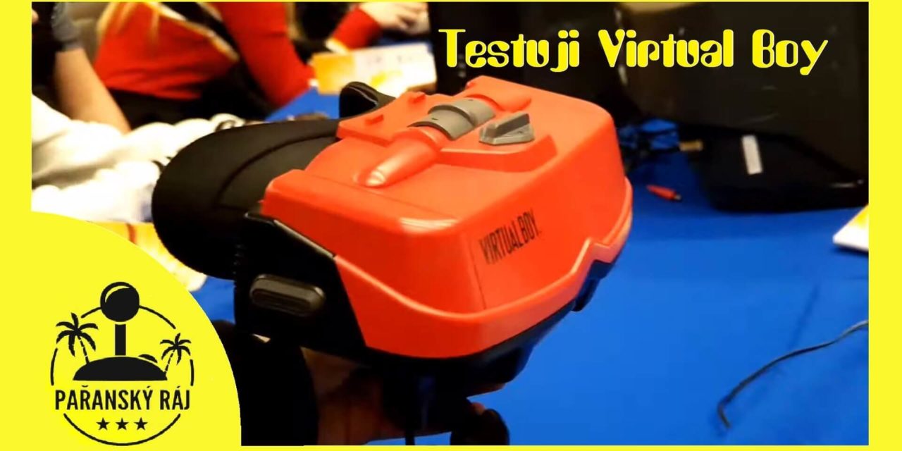Testuji Virtual Boy (1995-1996) – neúspěšné 3D VR od Nintenda