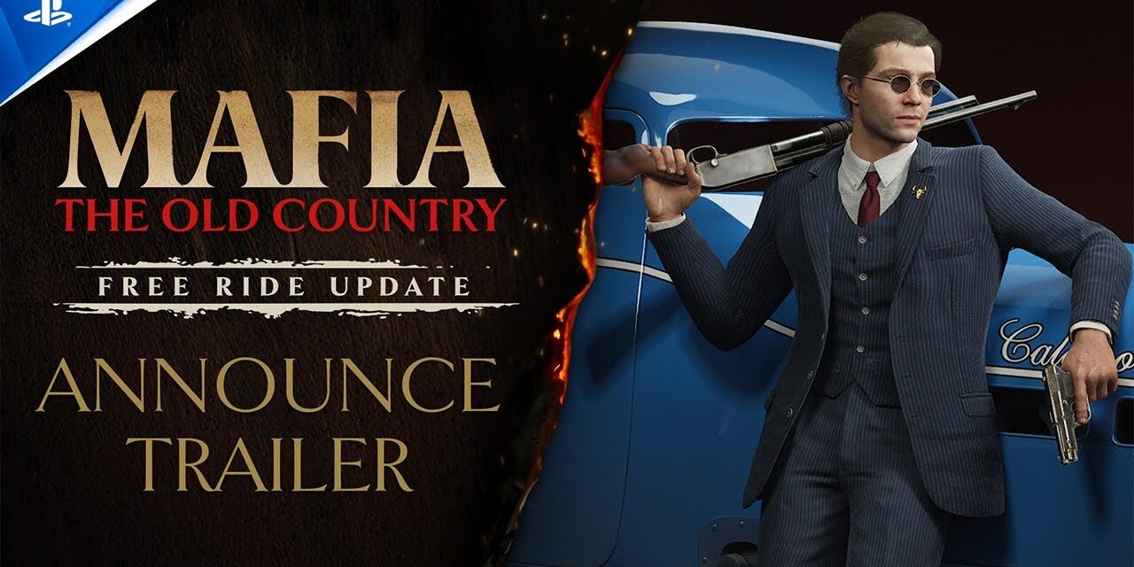 Mafia: The Old Country dostává velkou bezplatnou aktualizaci “Free Ride”